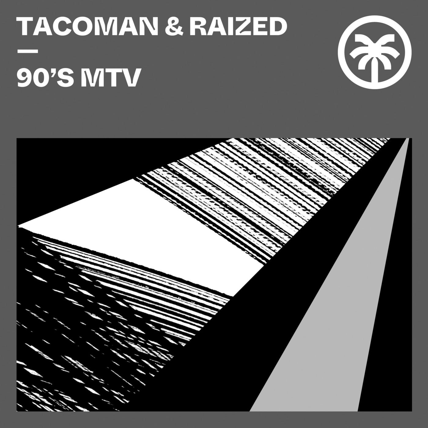 TacoMan, Raized – 90’s MTV [HXT066]